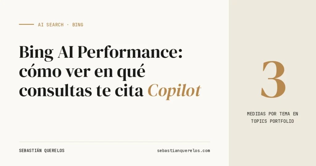 Bing AI Performance: cómo ver en qué consultas te cita Copilot